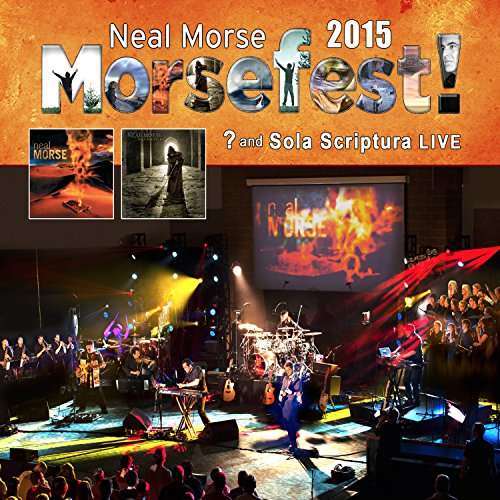 MORSEFEST 2015 SOLA SCRIPTURAL & LIVE (2PC)-NEAL MORSE
