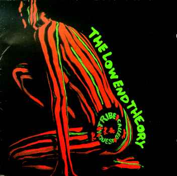 LOW END THEORY-TRIBE CALLED QUEST