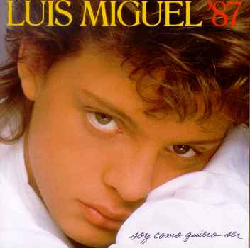 SOY COMO QUIERO SER (ARG)-LUIS MIGUEL