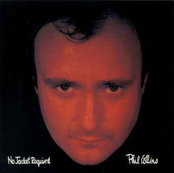 NO JACKET REQUIRED-PHIL COLLINS