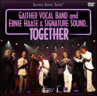 TOGETHER / (AMAR)-GAITHER VOCAL BAND / ERNIE HAASE & SIGNATURE SOUND