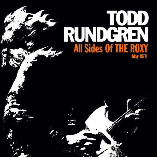 ALL SIDES OF THE ROXY: MAY 1978 (BOX) (UK)-TODD RUNDGREN