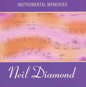 INSTRUMENTAL MEMORIES-NEIL.=TRIBUTE= DIAMOND
