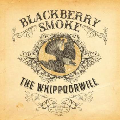 WHIPPOORWILL-BLACKBERRY SMOKE