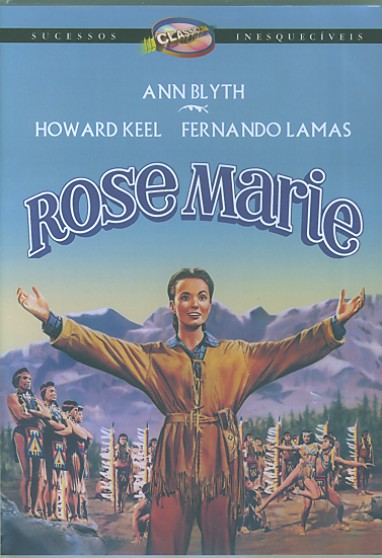 ROSE MARIE (1954) (MERVYN LEROY)-ANN BLYTH / HOWARD KEEL / FERNANDO LAMAS